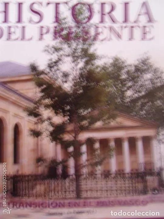 Libros: Historia del presente, La transici&oacute;n en el Pa&iacute;s Vasco, ed. Eneida, 2012 - Foto 2