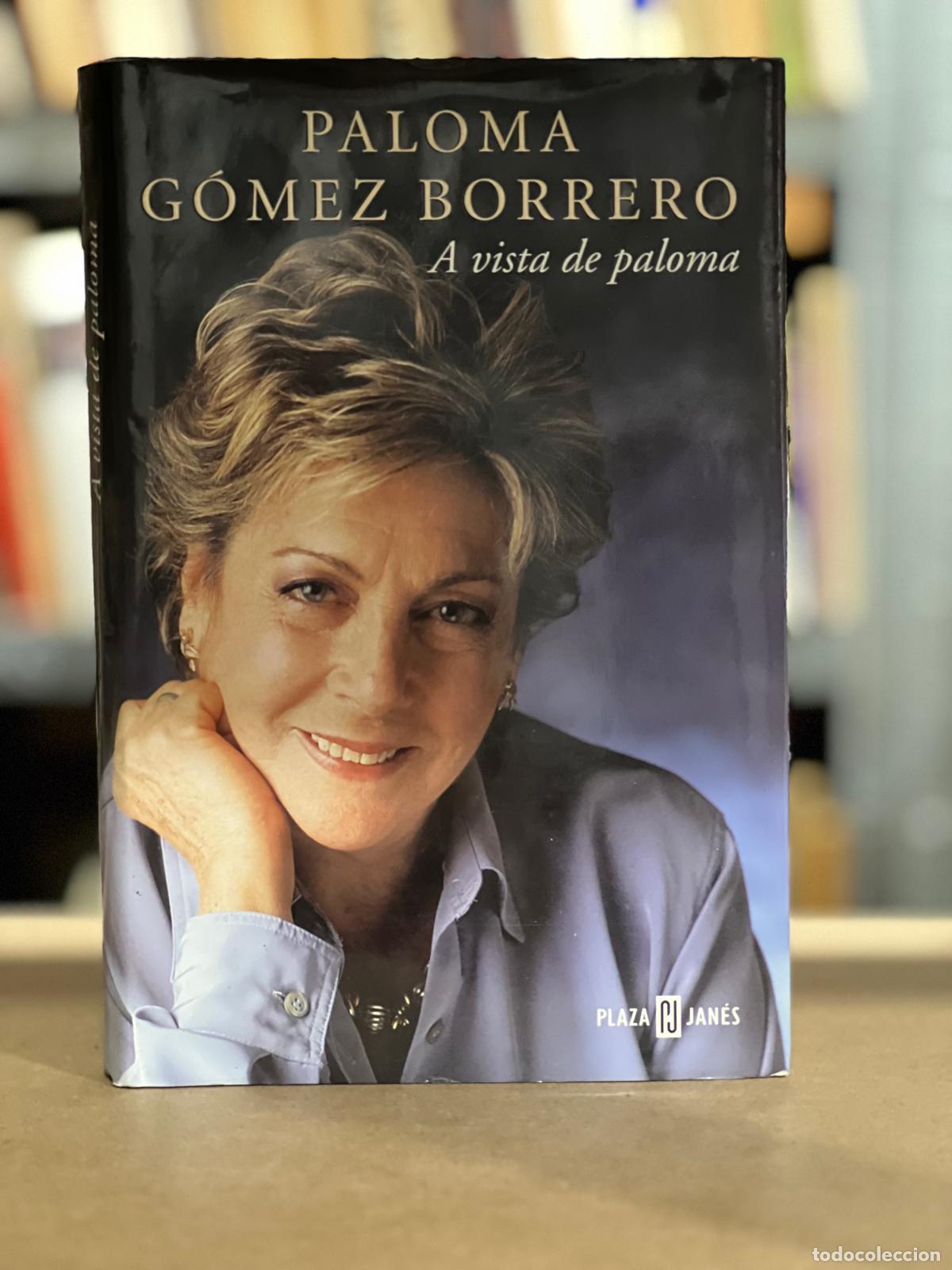 Libros: A Vista De Paloma - G&oacute;mez Borrero, Paloma - Foto 1