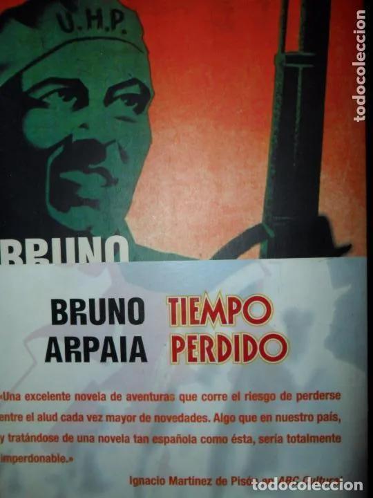 Libros: Tiempo perdido, Bruno Arpaia, ediciones B - Bruno Arpaia - Foto 1