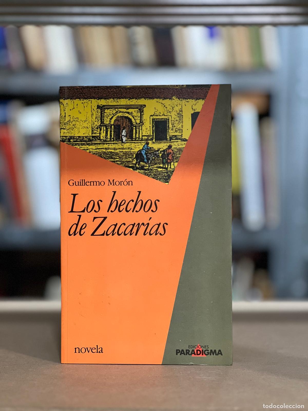 Libros: Los hechos de Zacar&iacute;as - Guillermo Moro?n - Foto 1