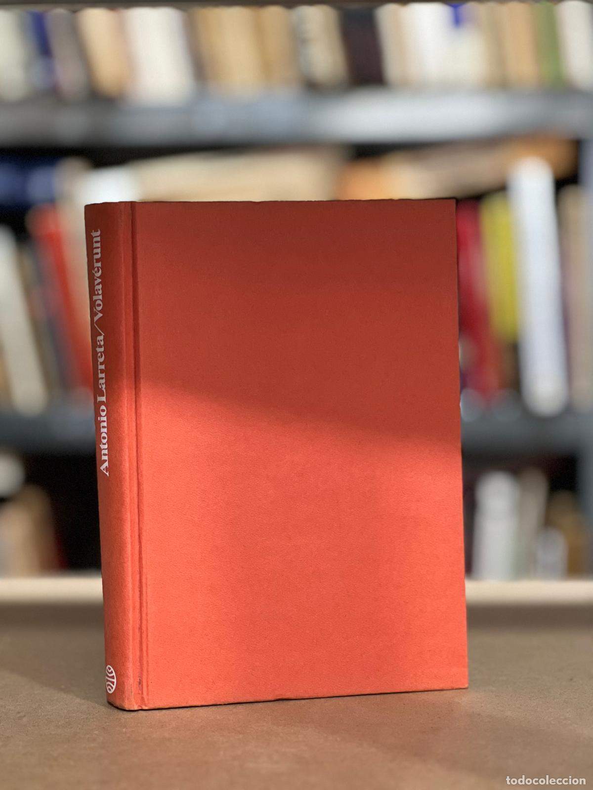 Libros: Volaverunt - Larreta, Antonio - Foto 1
