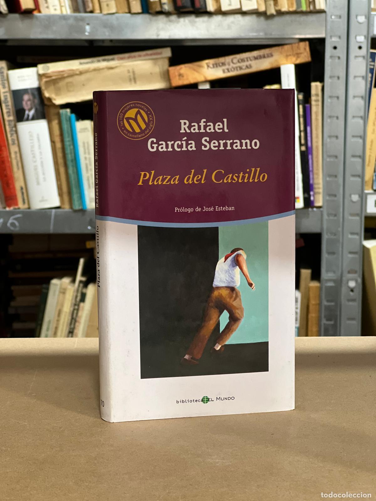 Libros: Plaza del Castillo - Garc&iacute;a Serrano, Rafael - Foto 1