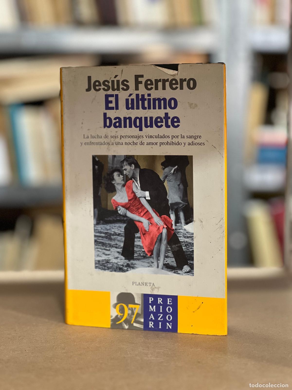 Libros: El &uacute;ltimo banquete - Jesu?s Ferrero - Foto 1