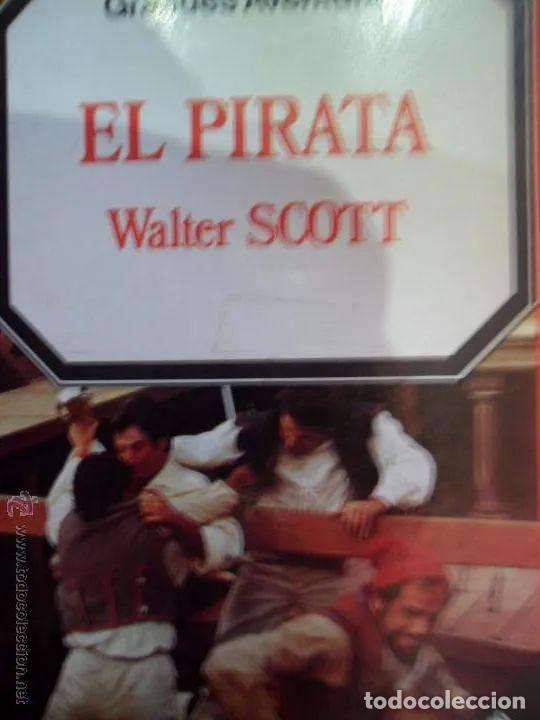 Libros: El pirata, Walter Scott, ed. Forum, 1985 - Walter Scott - Foto 2