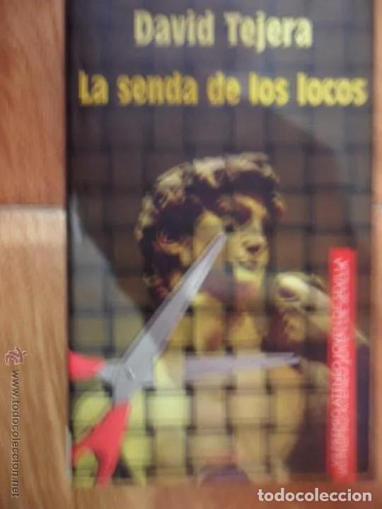 Libros: La senda de los locos, David Tejera, ed. Algaida, 2002 - David Tejera - Foto 6