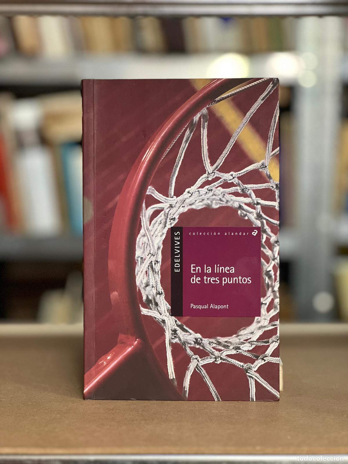 Libros: En la l&iacute;nea de tres puntos - Pasqual Alapont - Foto 1