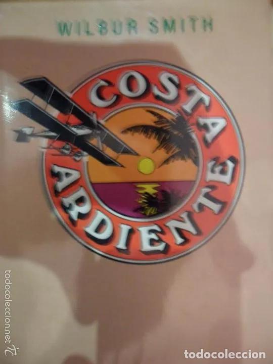 Libros: Costa ardiente, Wilburn Smith, ed. C&iacute;rculo de Lectores - Wilburn Smith - Foto 4