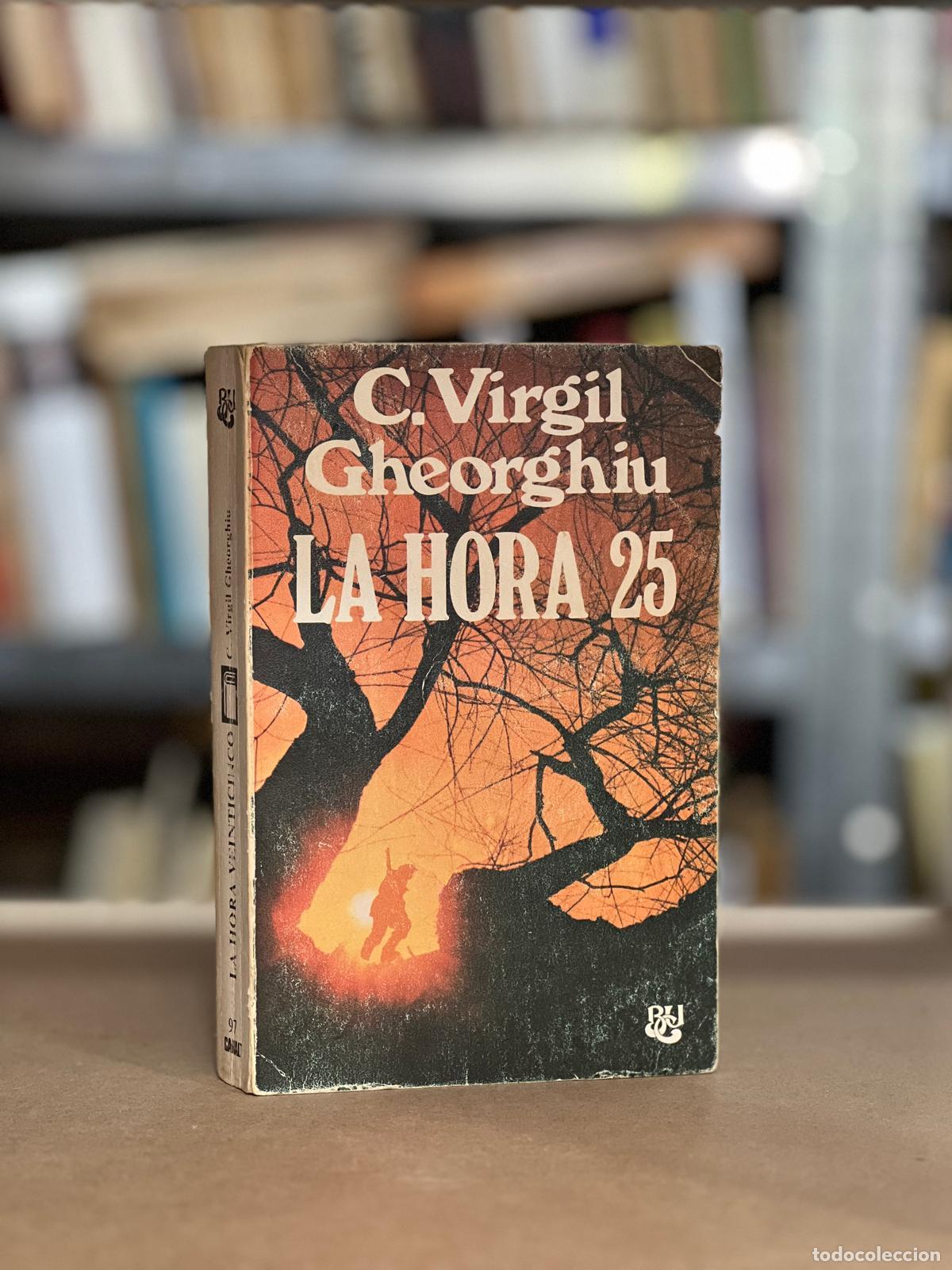 Libros: La hora 25 - C. Virgil Gheorghiu - Foto 1
