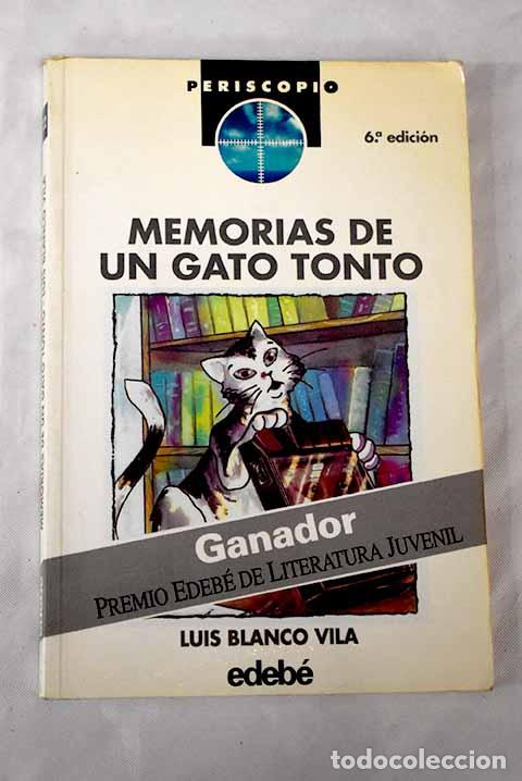 Libros: Memorias de un gato tonto.- Blanco Vila, Luis - Foto 1