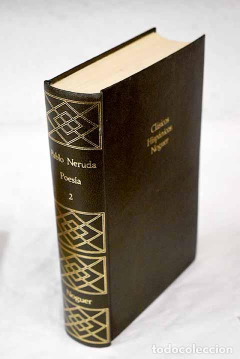 Libros: Poes&iacute;a, tomo II: Neruda, Pablo.- Neruda, Pablo - Foto 1