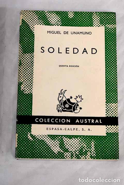 Libros: Soledad: Unamuno, Miguel de.- Unamuno, Miguel de - Foto 1
