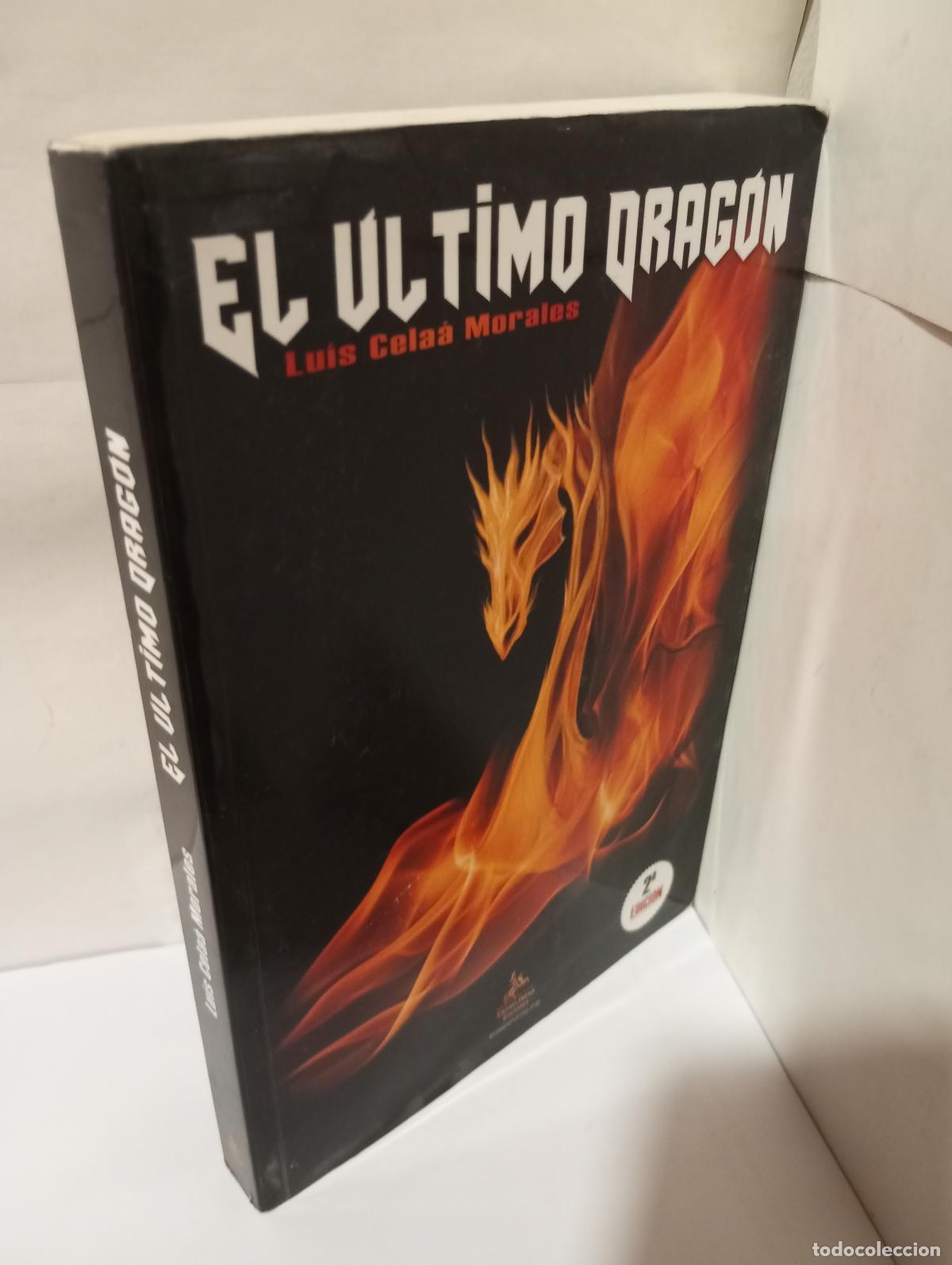 Libros: EL ULTIMO DRAGON - Celaa Molrales, Luis - Foto 1