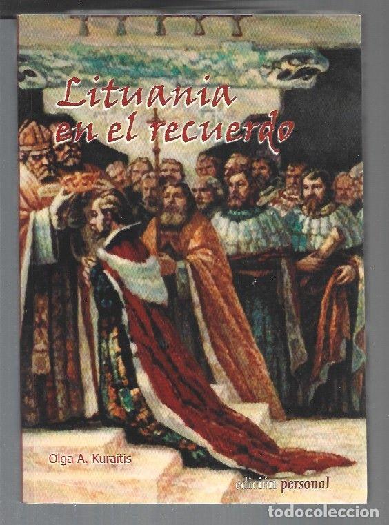 Libros: LITUANIA EN EL RECUERDO - KURAITIS, OLGA A. - Foto 1