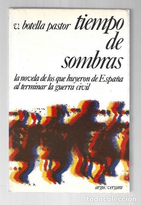 Libros: TIEMPO DE SOMBRAS - V. BOTELLA PASTOR - Foto 1