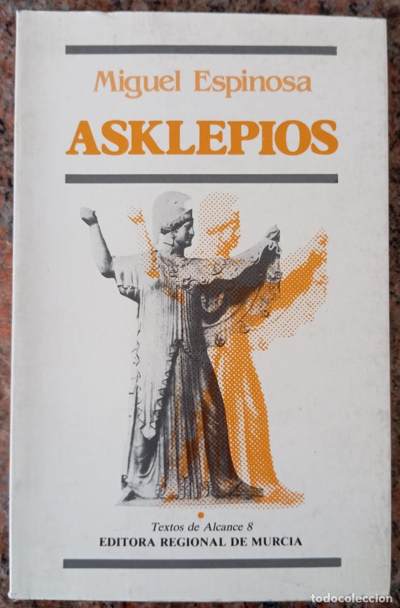 Libros: ASKLEPIOS - MIGUEL ESPINOSA - Foto 1