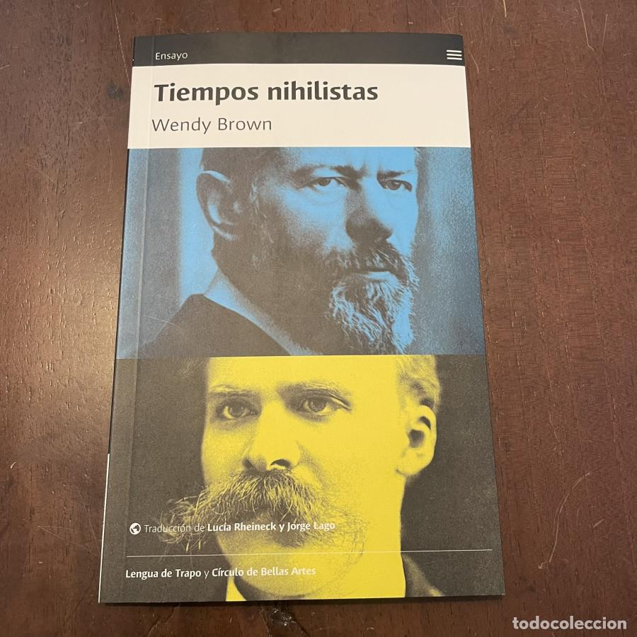 Libros: Tiempos nihilistas - Wendy Brown - Foto 1