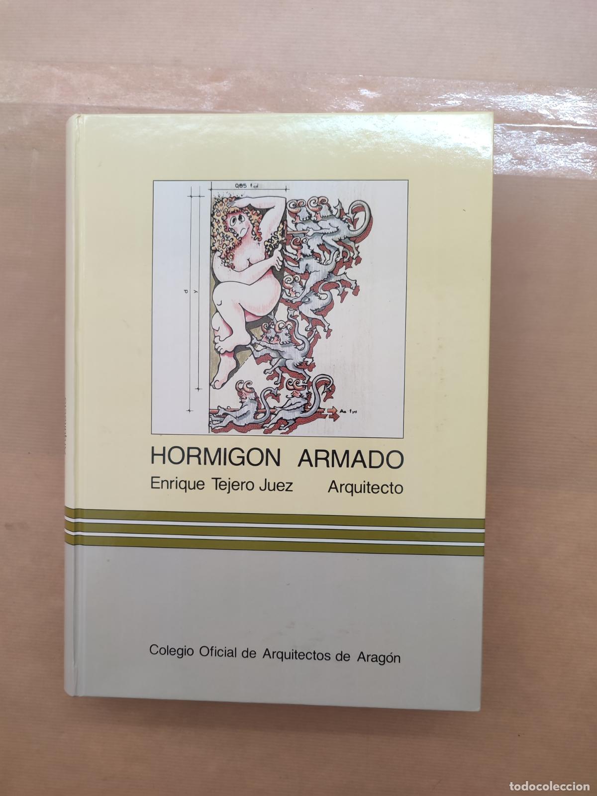Libros: Hormig&oacute;n Armado - Enrique Tejero Juez - Foto 1
