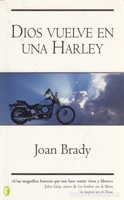 Libros: DIOS VUELVE EN UNA HARLEY - BRADY, JOAN - Foto 1