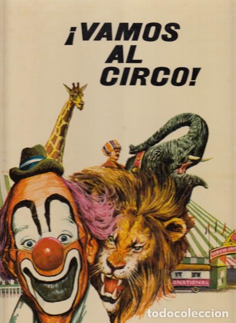 Libros: VAMOS AL CIRCO - DE SILVA, JOSEFINA (TEXTOS) - Foto 1