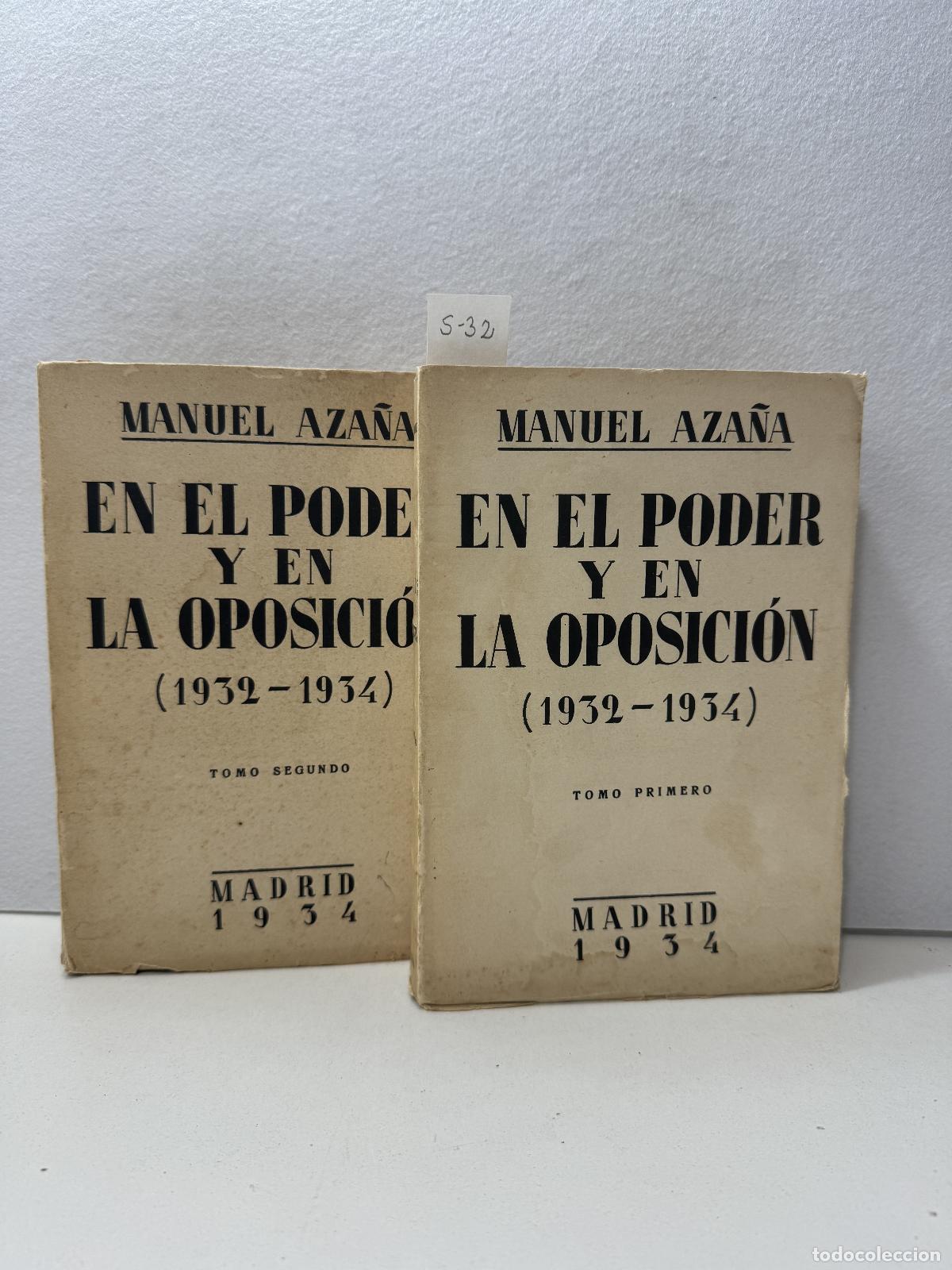 Libros: AZA&Ntilde;A, Manuel: - En el poder y en la oposici&oacute;n (1932-1934). (2 tomos). - Foto 1