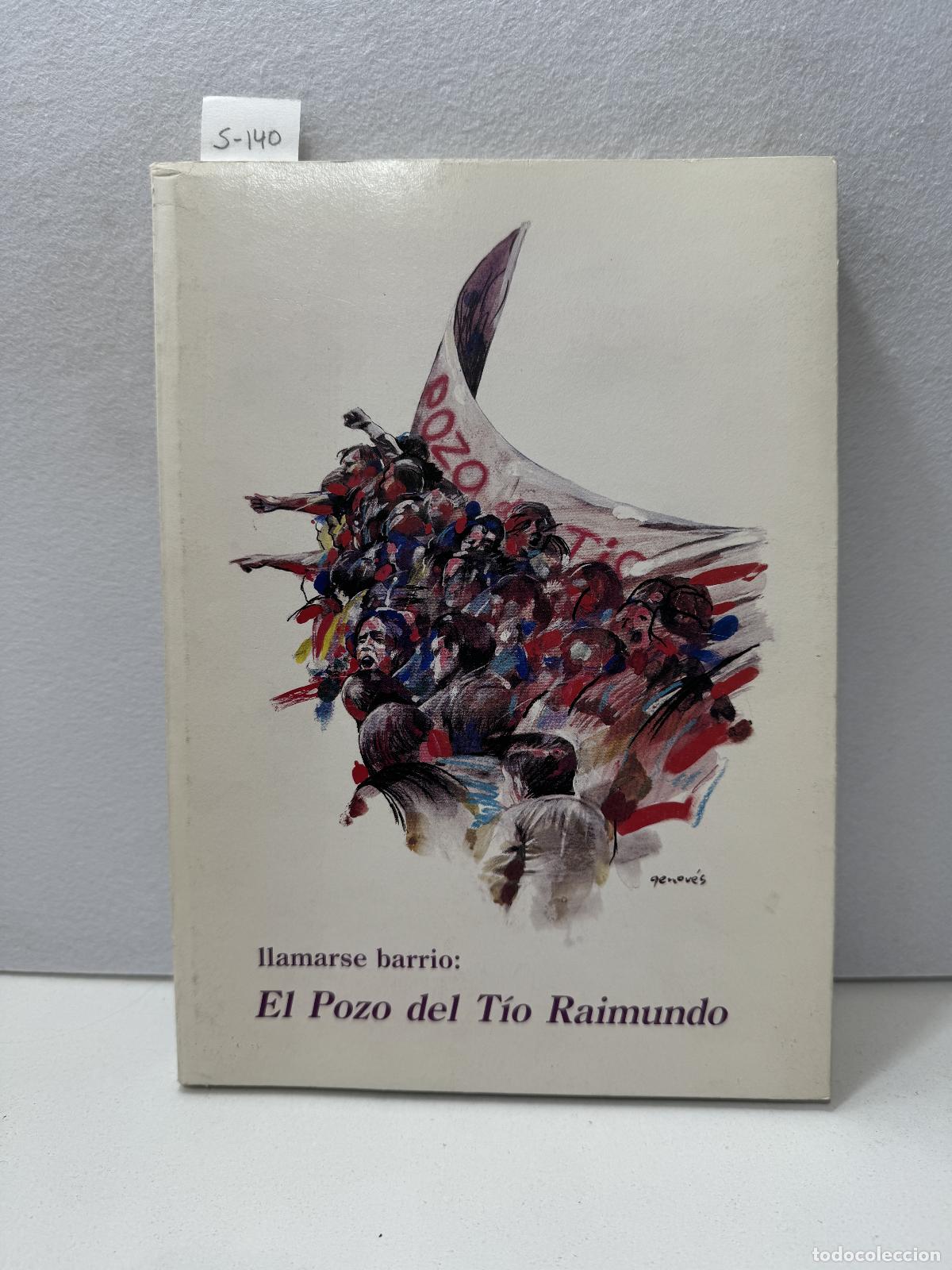 Libros: V.V. A.A. - Llamarse barrio: El Pozo del T&iacute;o Raimundo. - Foto 1
