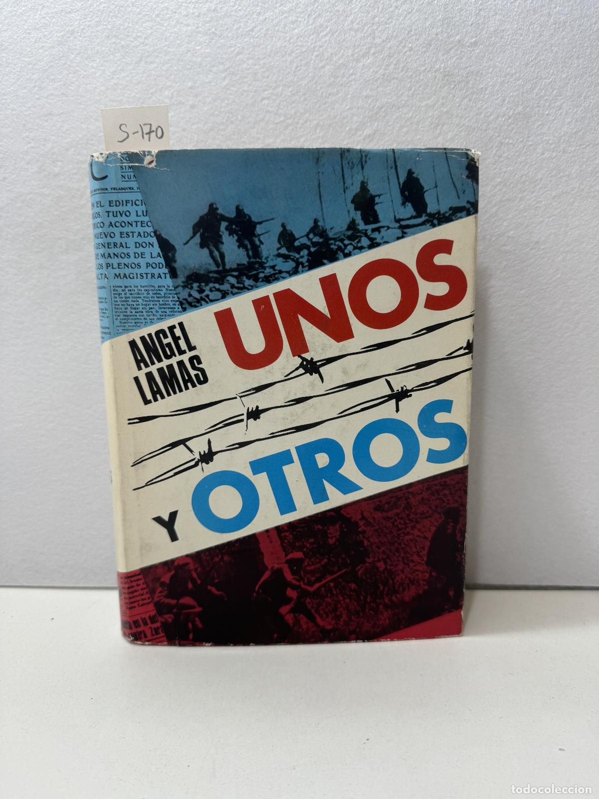 Libros: LAMAS, &Aacute;ngel: - Unos y otros. - Foto 1
