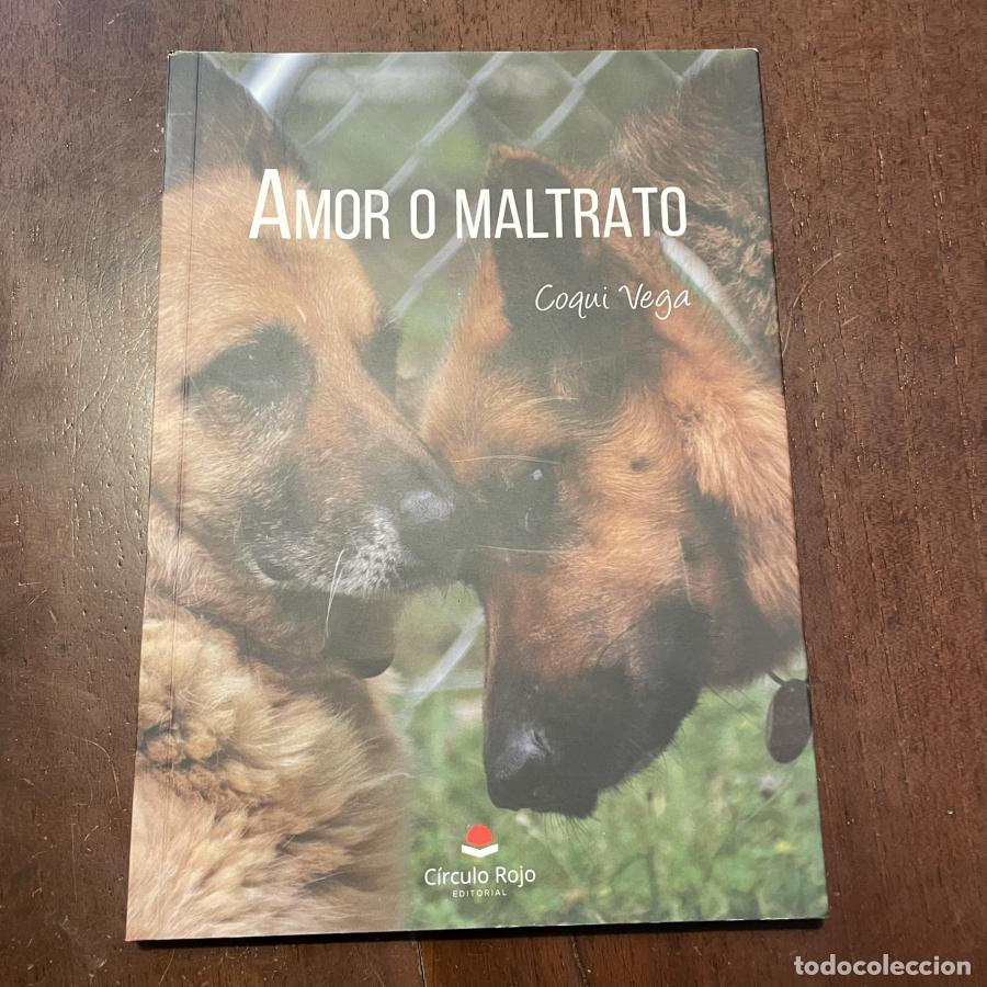 Libros: Amor o maltrato - Coqui Vega - Foto 1
