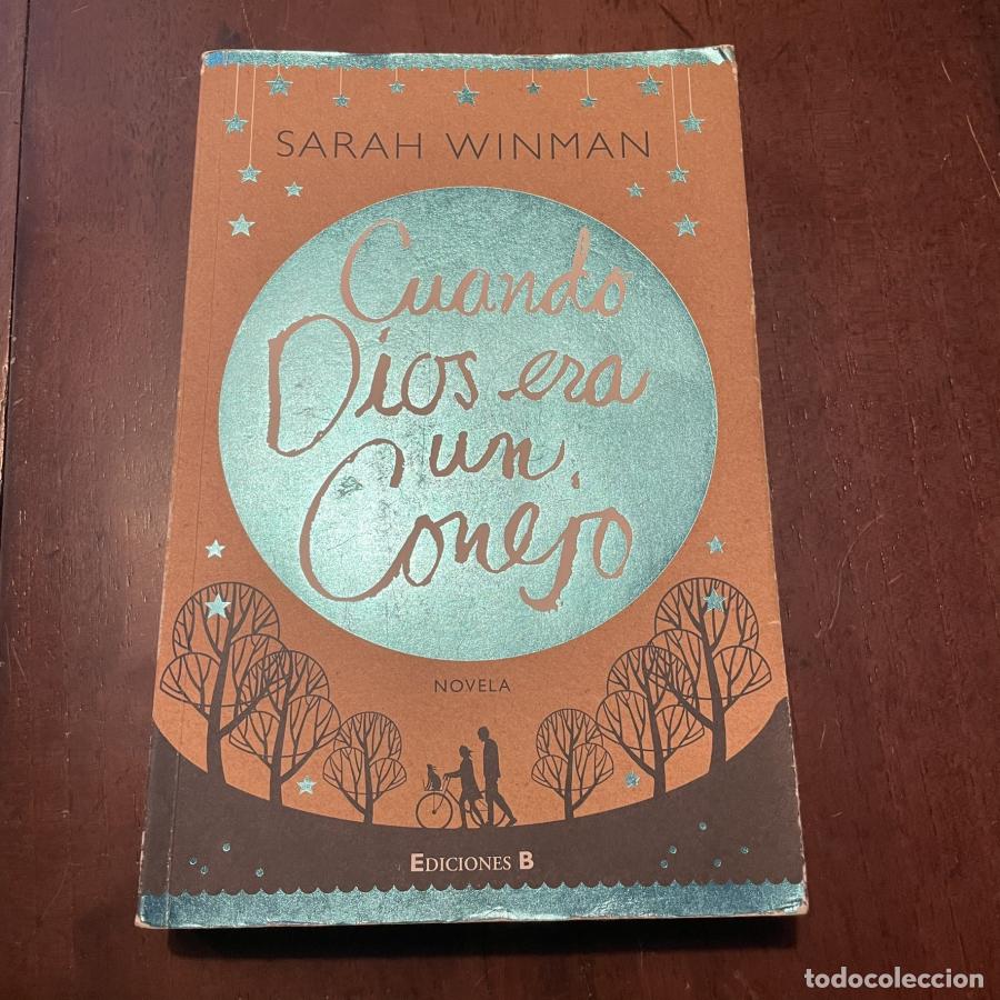 Libros: Cuando Dios era un conejo - Sarah Winman - Foto 1