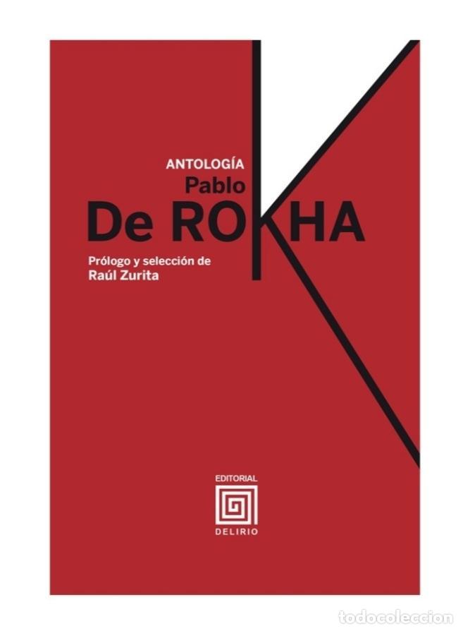 Libros: ROKHA, Pablo de. - Antolog&iacute;a. - Foto 1
