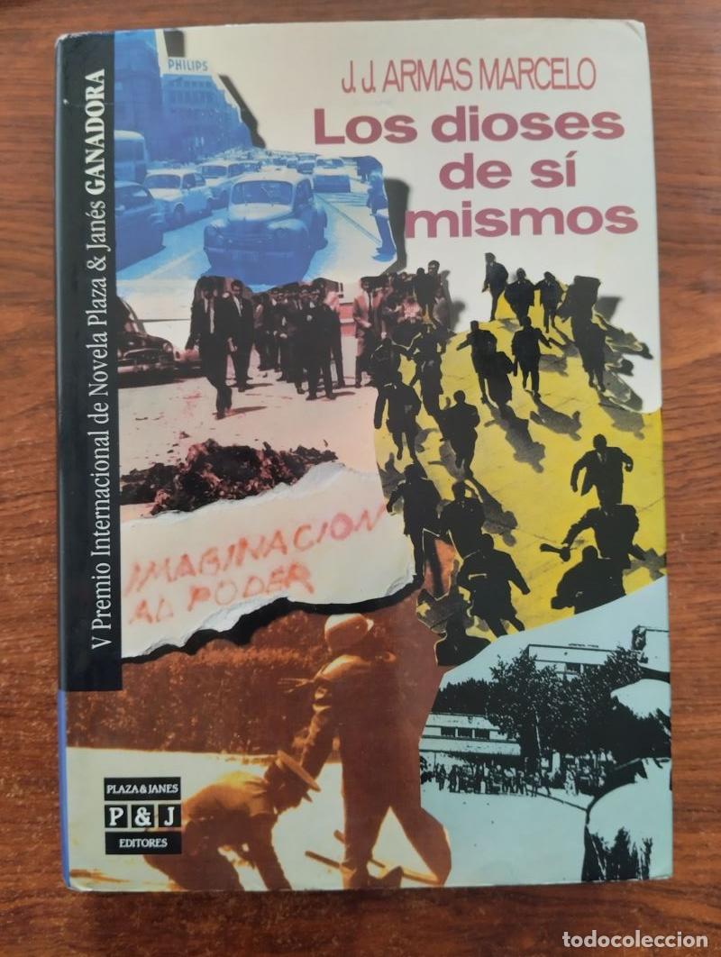 Libros: Los dioses de s&iacute; mismos - J.J. Armas Marcelo - Foto 1