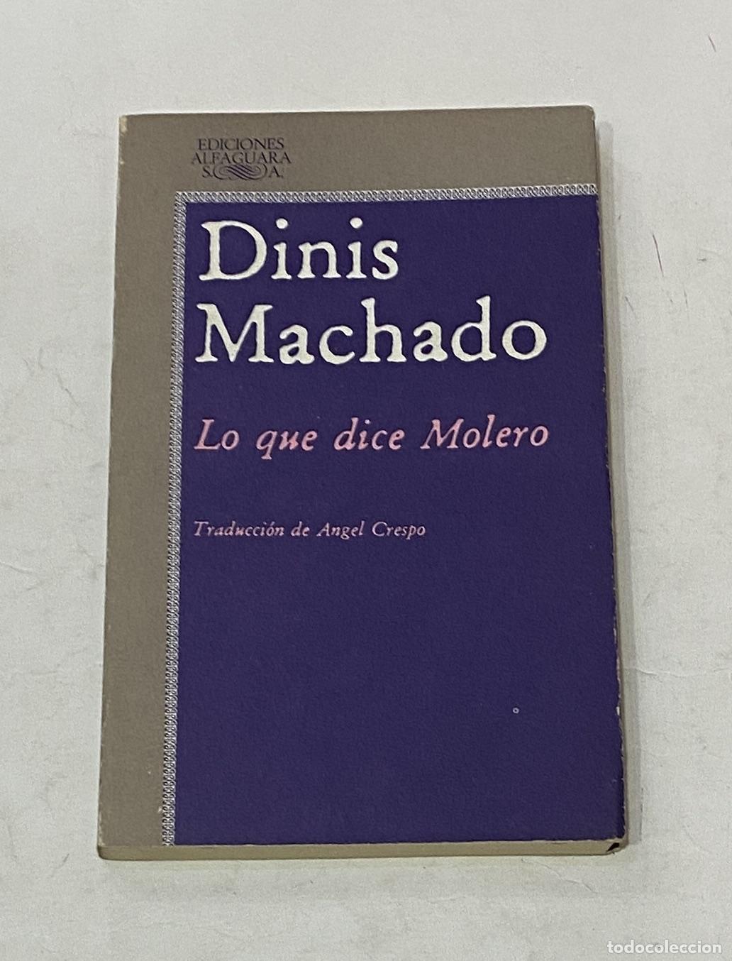 Libros: MACHADO, Dinis. - Lo que dice Molero. - Foto 1
