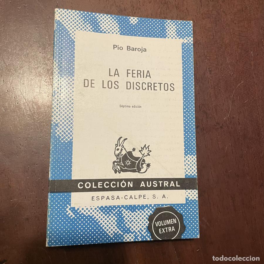 Libros: La feria de los discretos - P&iacute;o Baroja - Foto 1