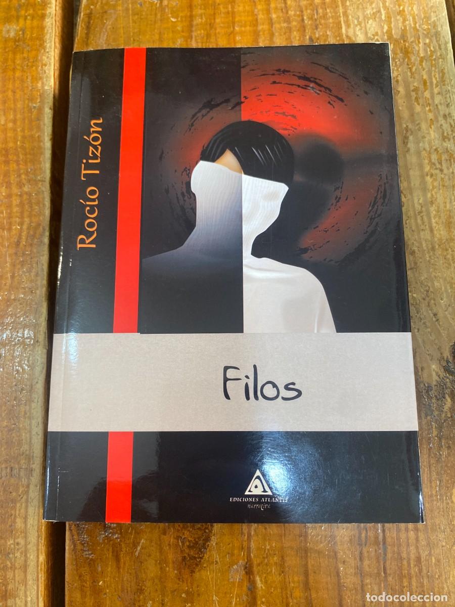 Libros: Filos (Spanish Edition) - Tiz&oacute;n, Roc&iacute;o - Foto 1