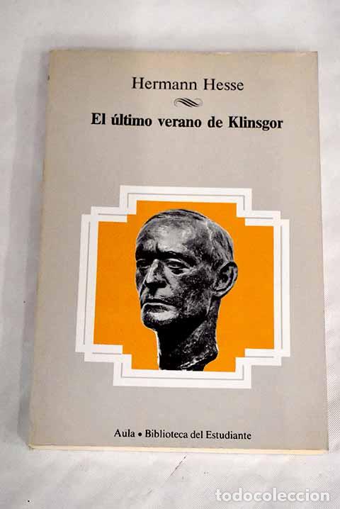 Libros: El &uacute;ltimo verano de Klinsgor.- Hesse, Hermann - Foto 1