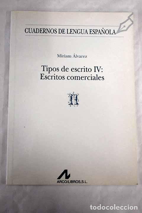 Libros: Tipos de escrito, tomo IV.- &Aacute;lvarez, Miriam - Foto 1
