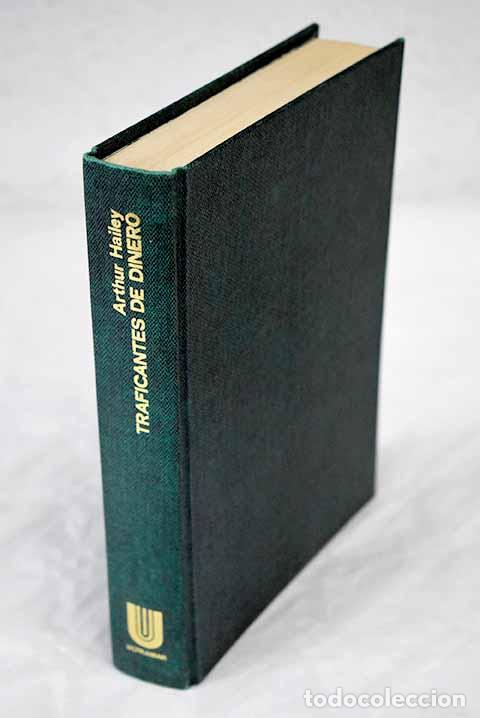 Libros: Traficantes de dinero.- Hailey, Arthur - Foto 1