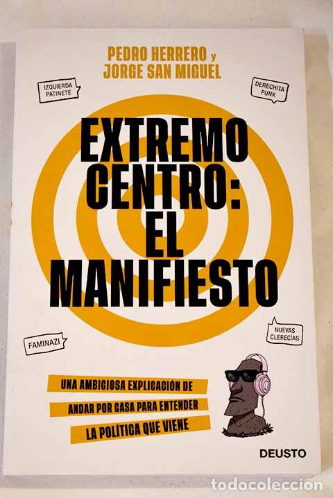 Libros: Extremo centro: el manifiesto.- Herrero, Pedro - Foto 1