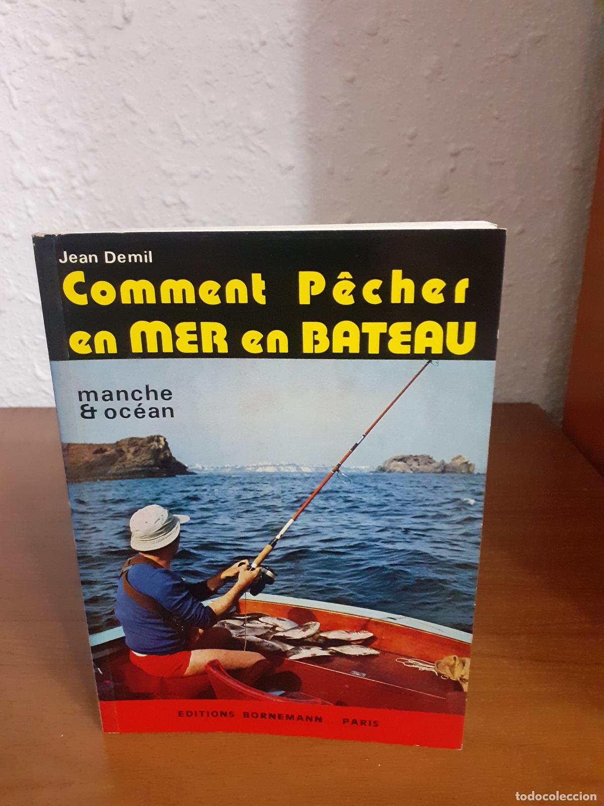 Libros: COMMENT PECHES EN MER EN BATEAU MANCHE & OCEAN - Demil, Jean - Foto 1