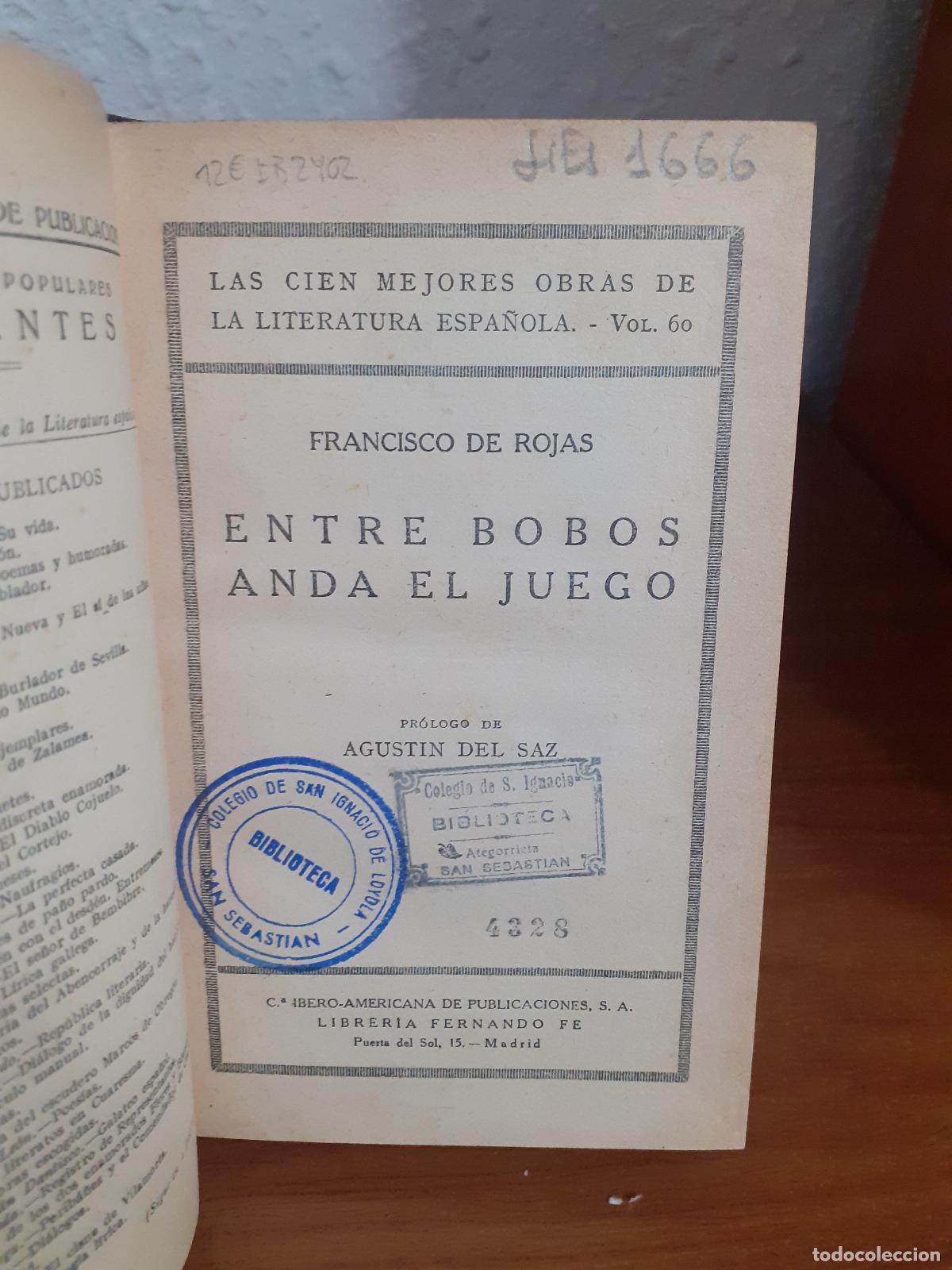 Libros: ENTRE BOBOS ANDA EL JUEGO - Rojas, Francisco De - Foto 1