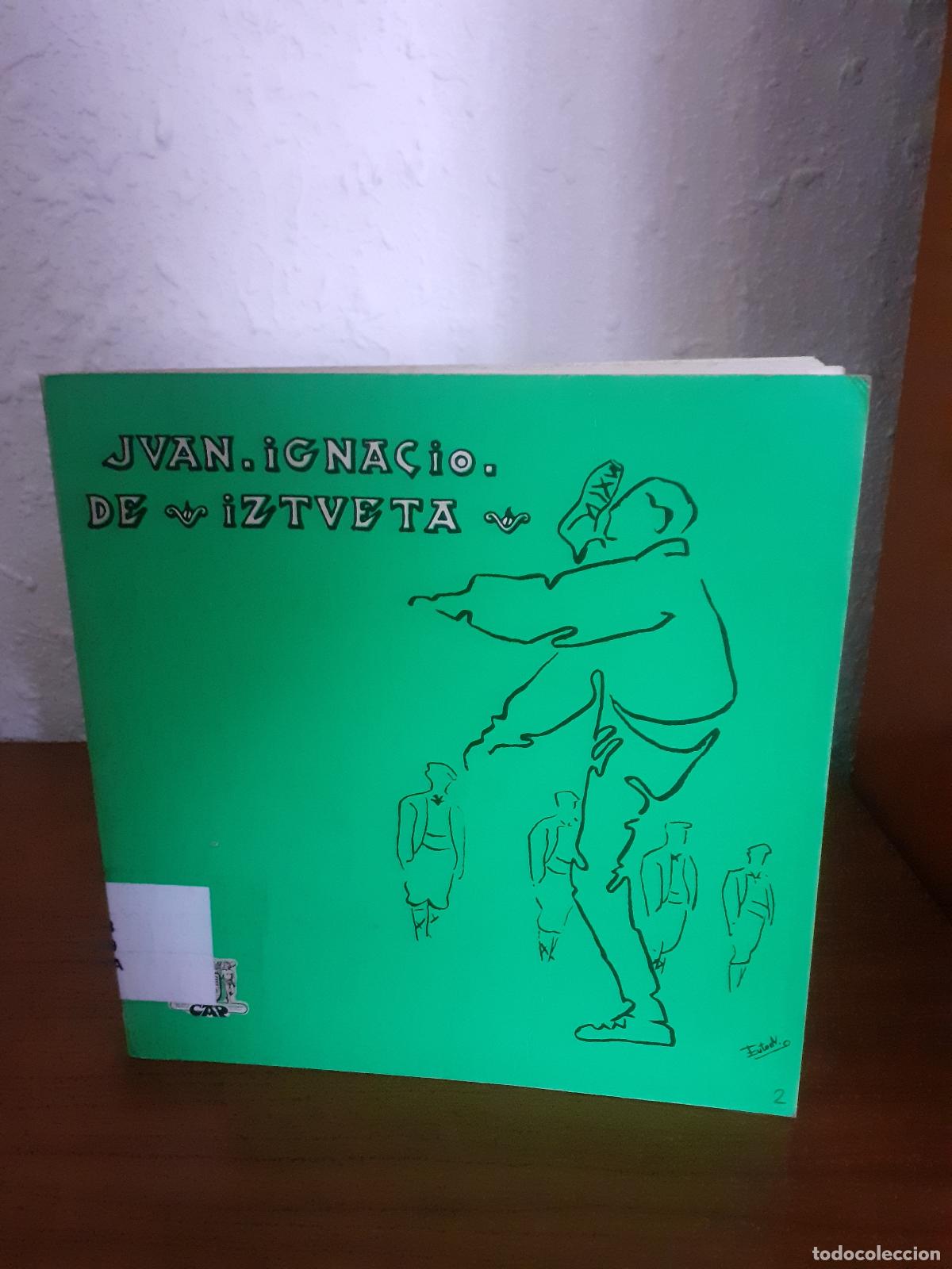 Libros: Juan Ignacio de Iztueta - Aramburu, Javier De - Foto 1