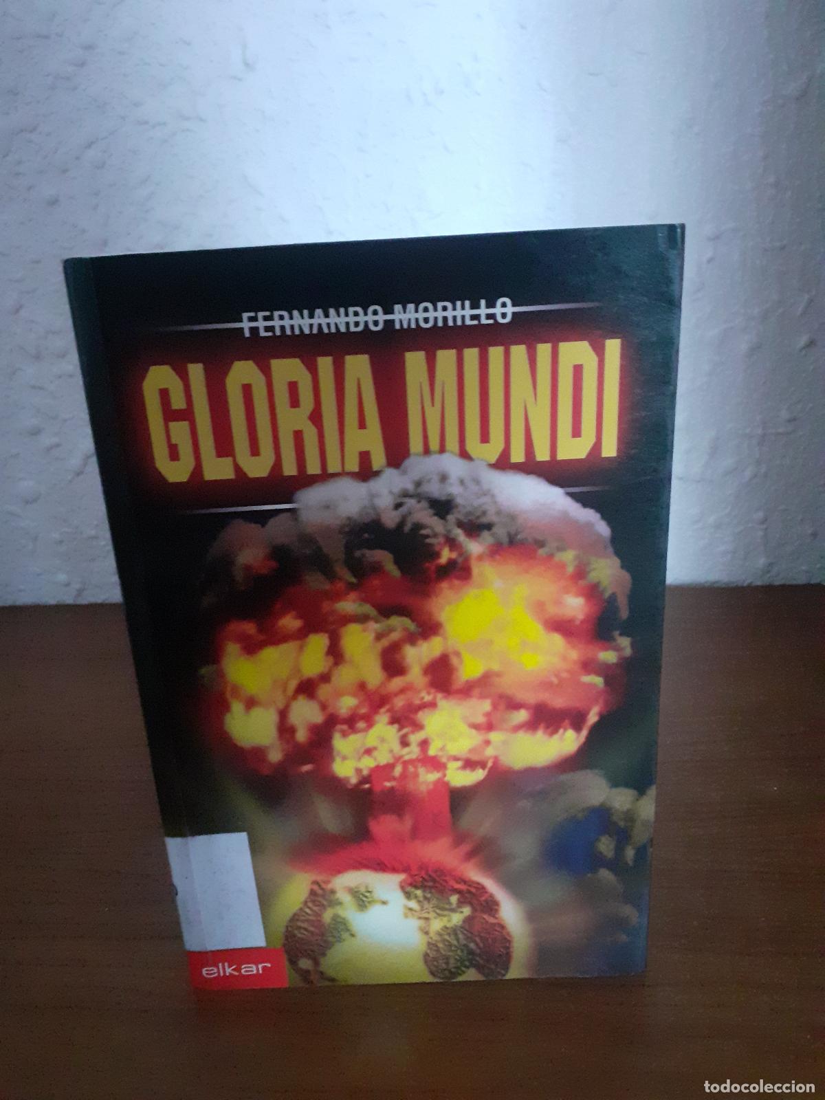 Libros: Gloria Mundi - Morillo, Fernando - Foto 1