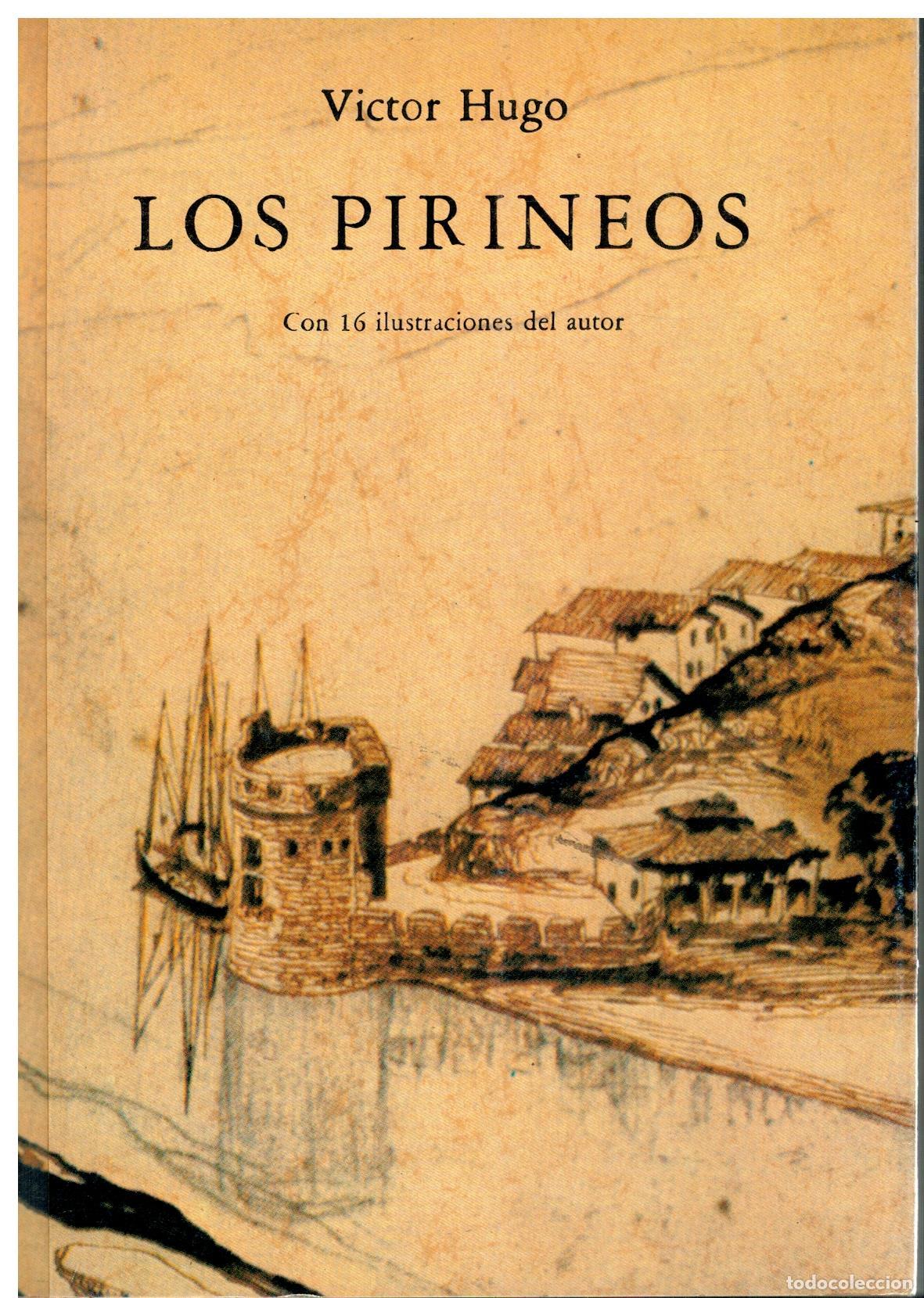 Libros: LOS PIRINEOS. Con 16 ilustraciones del autor. - Foto 1