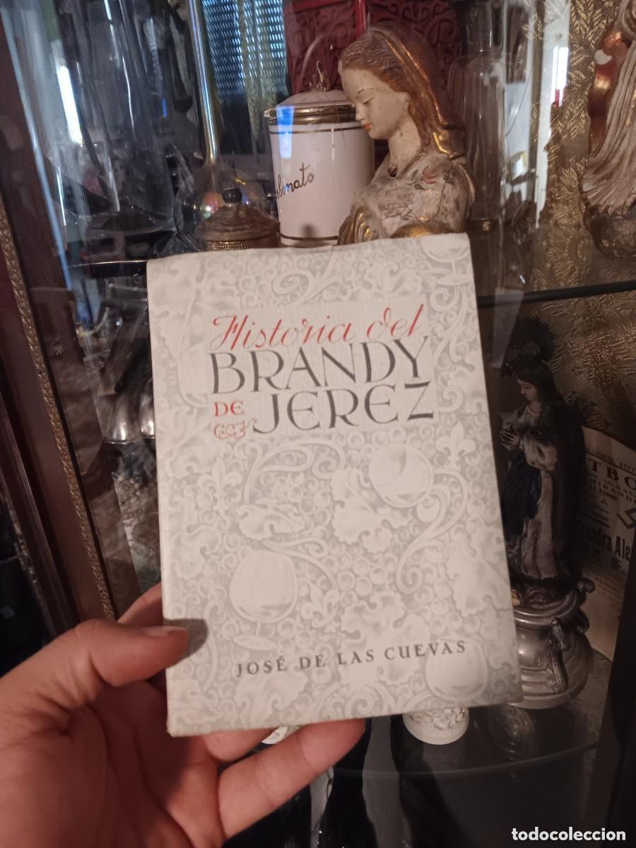 Libros: Historia del brandy de jerez - Foto 1