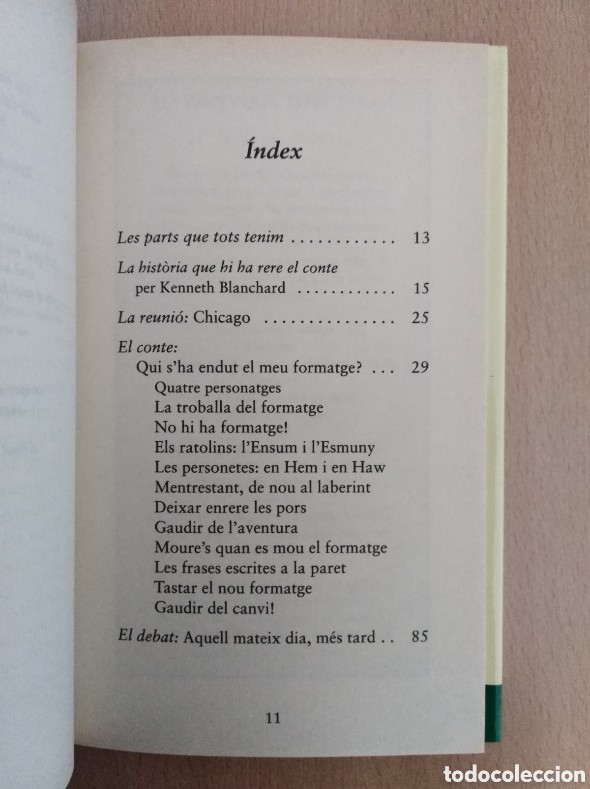 Libros: QUI SHA ENDUT EL MEU FORMATGE?. Spencer Johnson - Foto 7