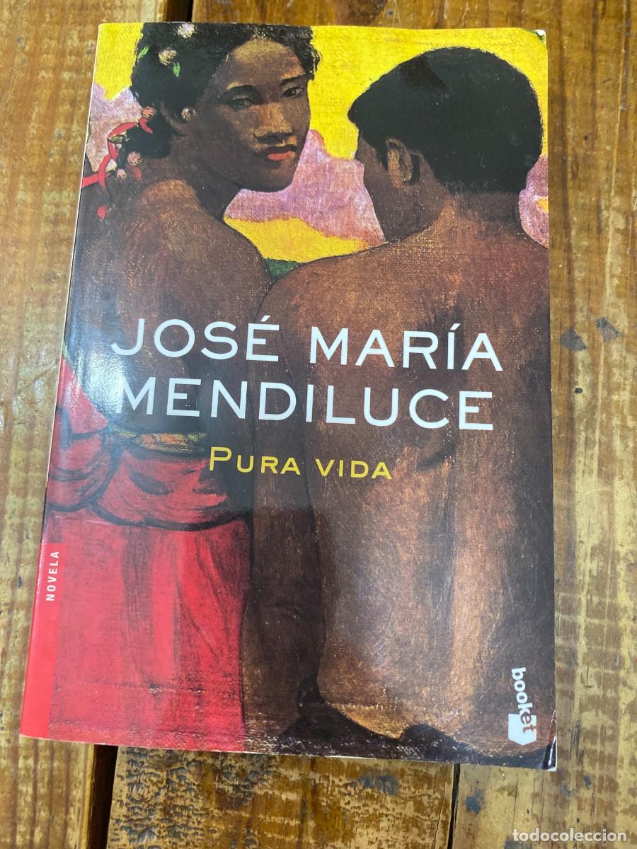 Libros: Pura vida - Mendiluce, Jos&eacute; Mar&iacute;a - Foto 1