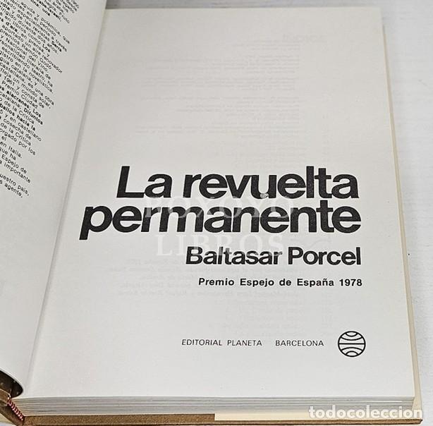 Libros: PORCEL, Baltasar. La revuelta permanente - Foto 2