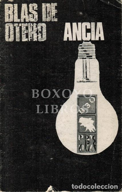 Libros: OTERO, Blas de. Ancia. Prefacio de D&aacute;maso Alonso - Foto 1