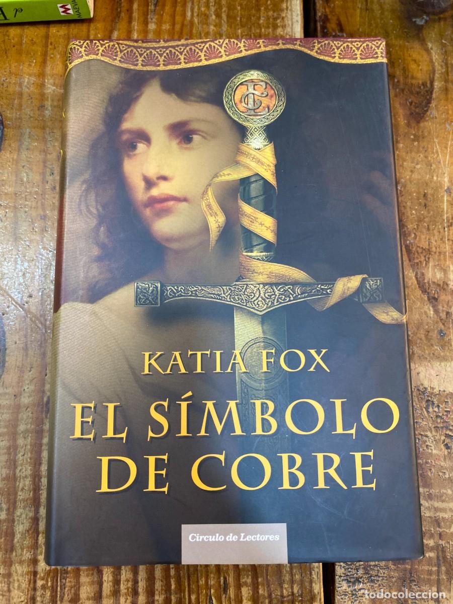 Libros: El s&iacute;mbolo de cobre - Fox, Katia - Foto 1