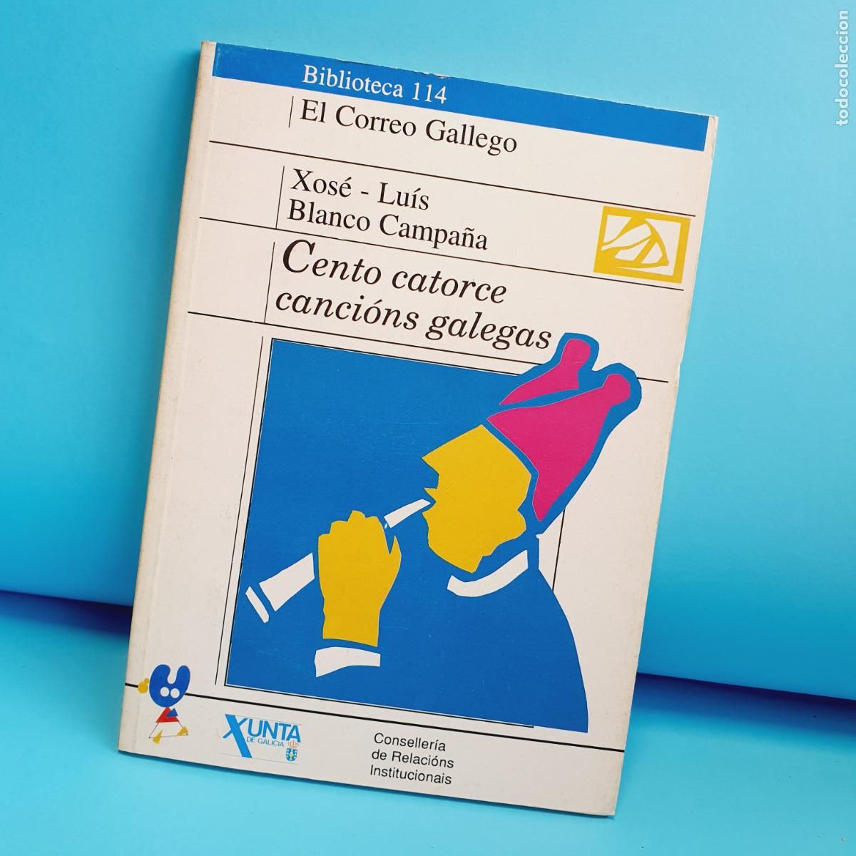 Libri di seconda mano: LIBRO-114 CANCI&Oacute;NS GALEGAS-XOS&Eacute; LU&Iacute;S BLANCO CAMPA&Ntilde;A-1992-EL CORREO GALLEGO-EXCELENTE