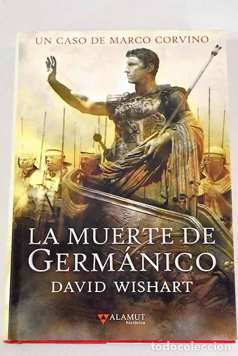 Libros: La muerte de Germ&aacute;nico.- Wishart, David - Foto 1